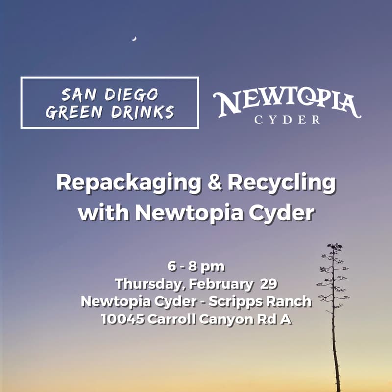 Cover Image for Repackaging & Recycling with Newtopia Cyder: San Diego Green Drinks