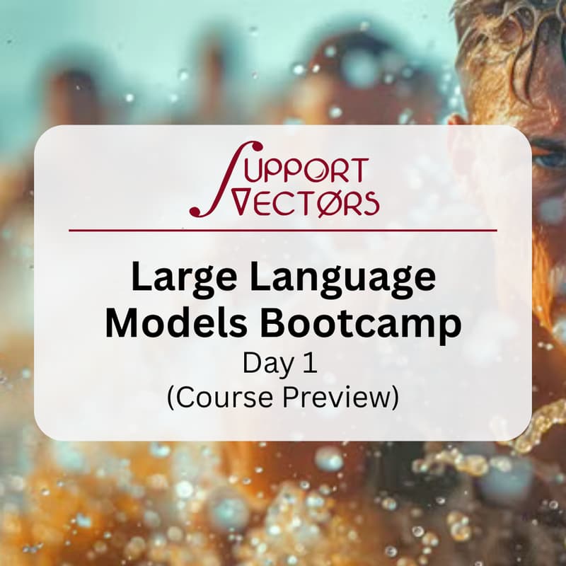 Cover Image for Large Language Models Bootcamp: Day 1