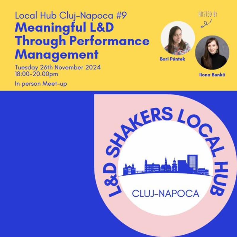 Cover Image for Local Hub Cluj-Napoca: Meaningful L&D Through Performance Management