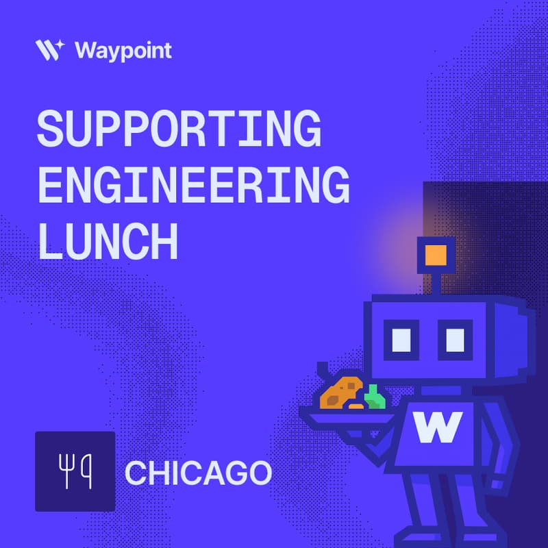 Cover Image for 🌬️ Support Engineering Lunch - Chicago