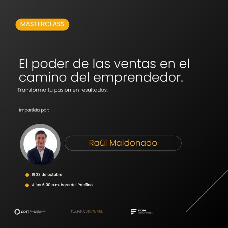 Cover Image for Masterclass: El poder de las ventas en el camino del emprendedor: Transforma tu pasión en resultados.