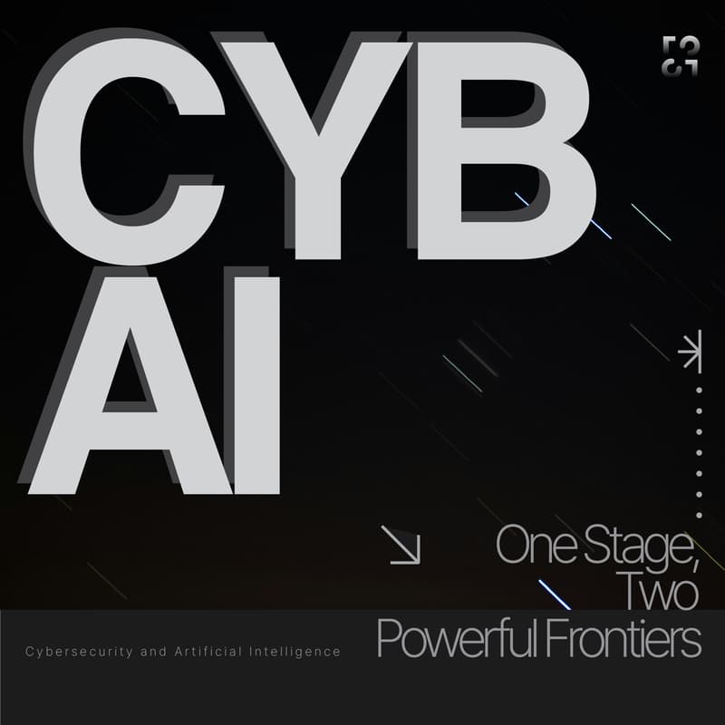 Cover Image for CybAI - One stage , two powerful frontiers.