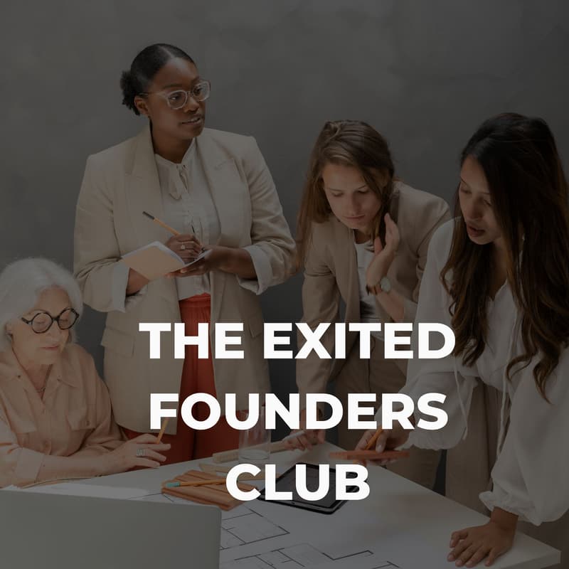 Cover Image for Introducing The Exited Founders Club: A New Era of Female Entrepreneurship