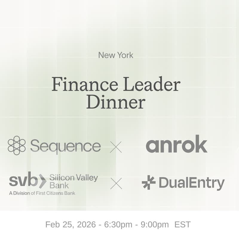 Cover Image for Finance Leader Dinner | Sequence x Anrok x DualEntry x SVB