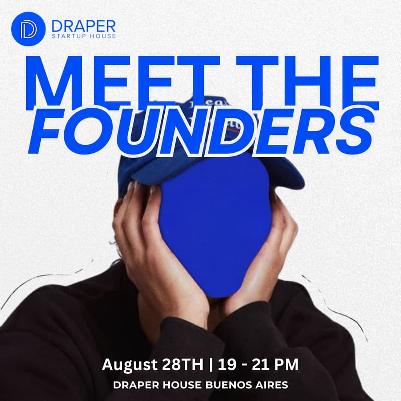 Cover Image for Meet the New Draper Founders - Draper Founders Program BA 🇦🇷