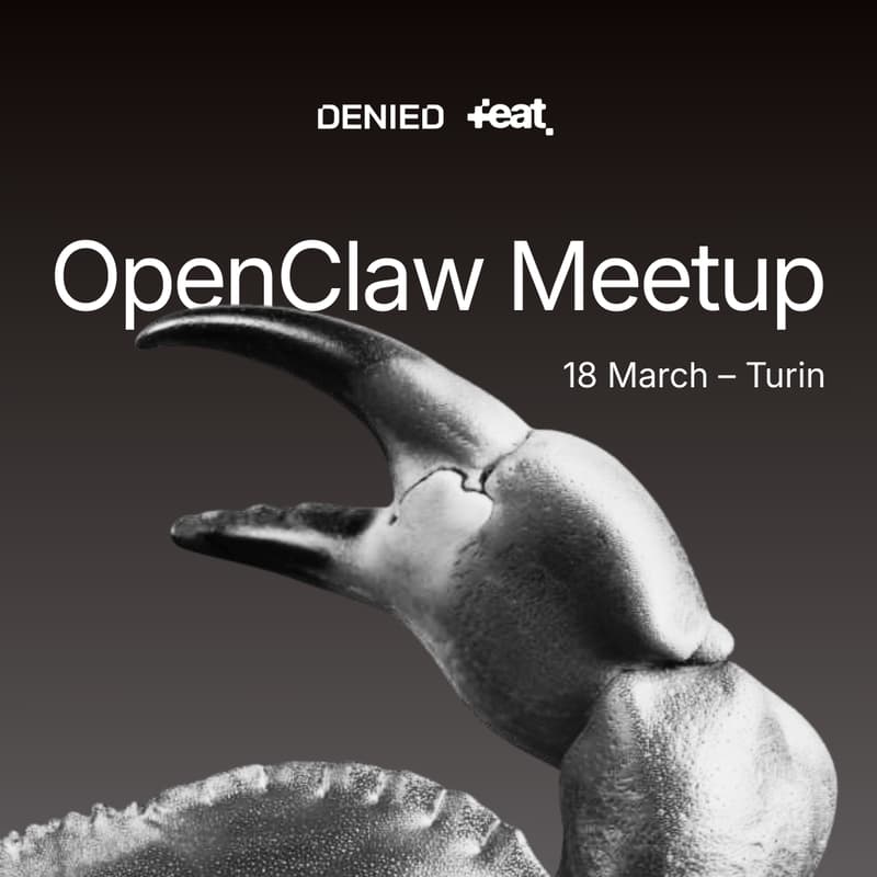 Cover Image for OpenClaw Meetup Italy - Hosted by Denied & Feat. Ventures