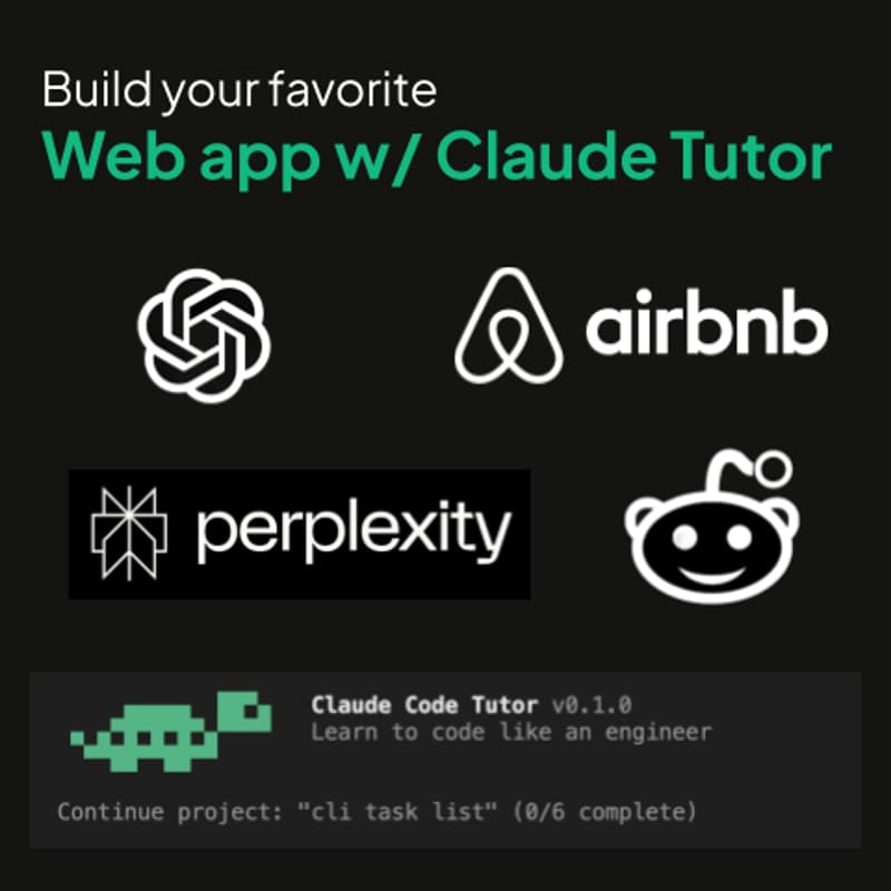 Cover Image for Build your favorite web app (ChatGPT, AirBnB, Reddit, etc) with Claude Tutor
