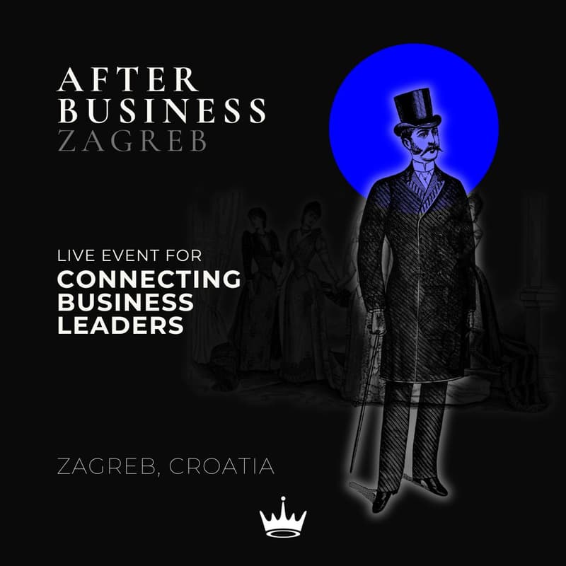 Cover Image for AFTER BUSINESS ZAGREB - Edition 7