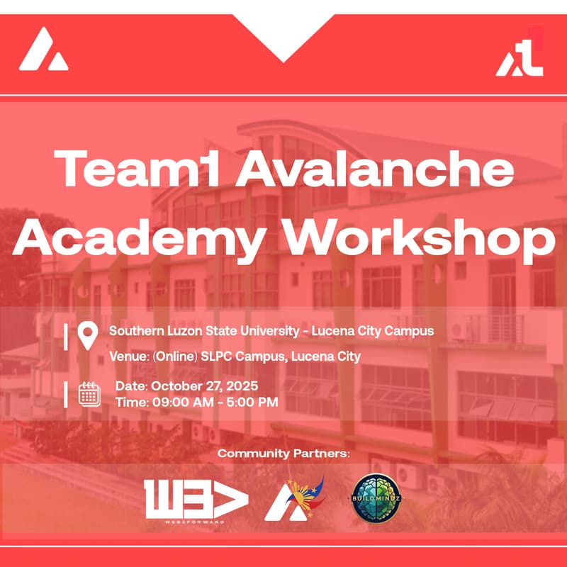 Cover Image for Team1 Avalanche Academy Workshop @ Southern Luzon State University - Lucena City Campus