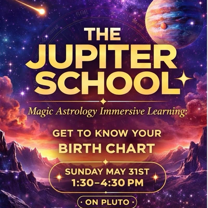 Cover Image for The Jupiter School: Magic Astrology Meet Ups