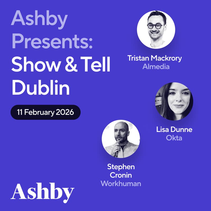 Cover Image for Ashby Presents: Recruiting Show & Tell | Dublin