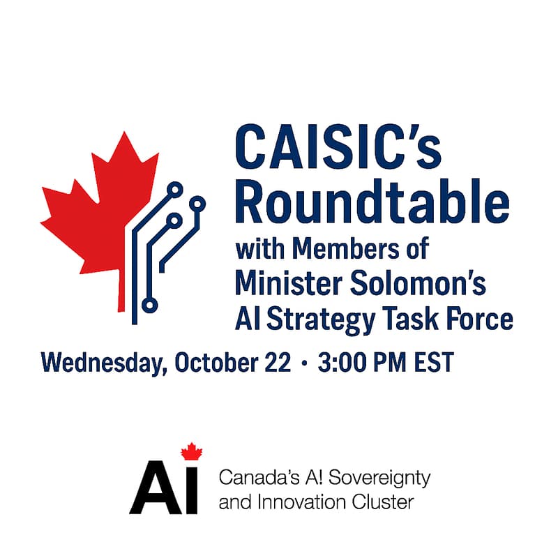 Cover Image for CAISIC's Roundtable with Members of Minister Solomon’s AI Strategy Task Force
