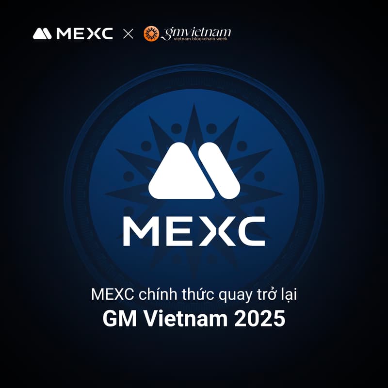 Cover Image for MEXC x GM Vietnam 2025