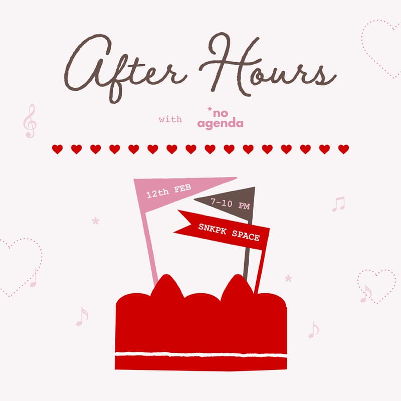 Cover Image for After Hours with No Agenda