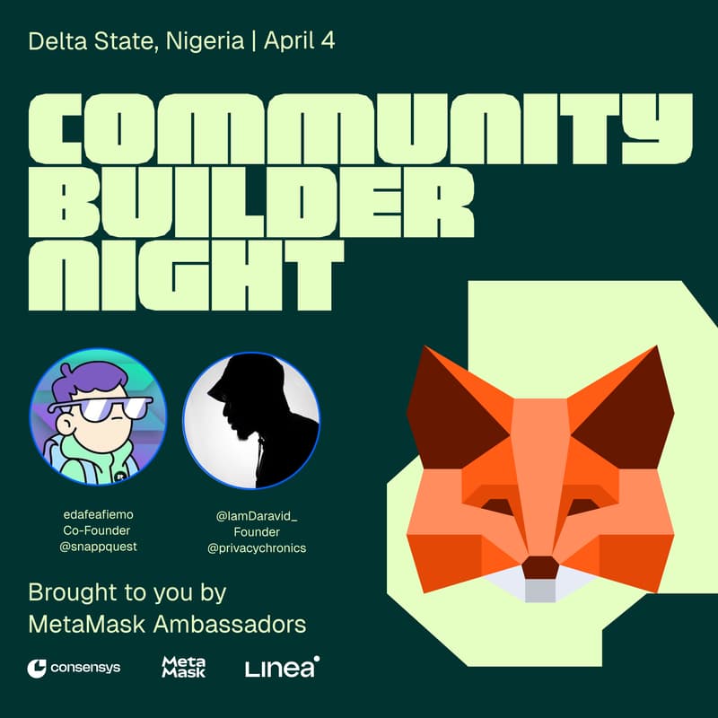 Cover Image for MetaMask Community Builder Night Delta - Nigeria Edition