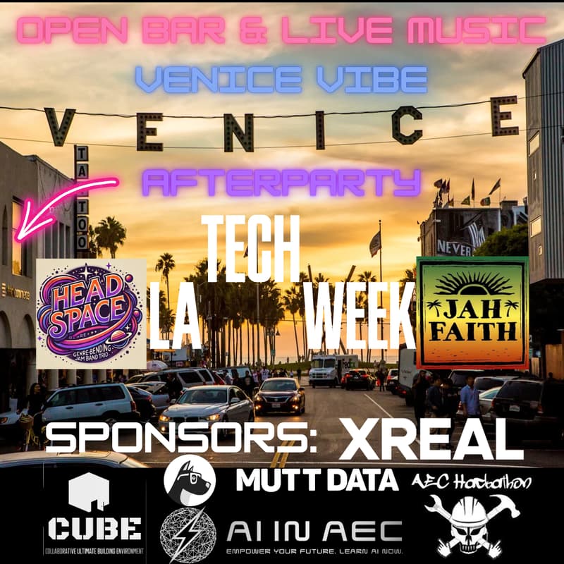 Cover Image for Venice Vibe After Party: AI Founders & Funders Mixer #LATECHWEEK #ConTech #AEC #AI