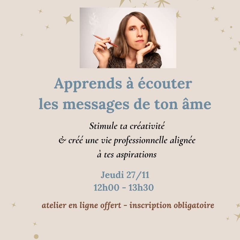 Cover Image for écoute les messages de ton âme & active tes possibles profesionnels