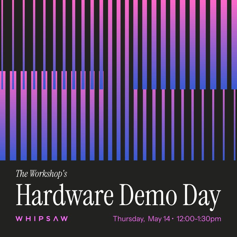 Cover Image for The Workshop's Hardware Demo Day
