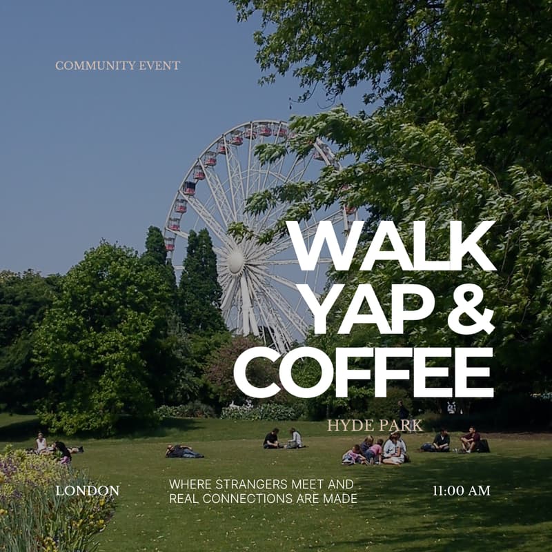 Cover Image for Walk, Yap, & Coffee London