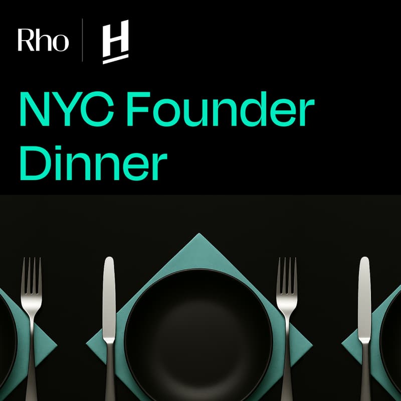 Cover Image for Founder Dinner in NYC [Hosted by Rho & Headline]