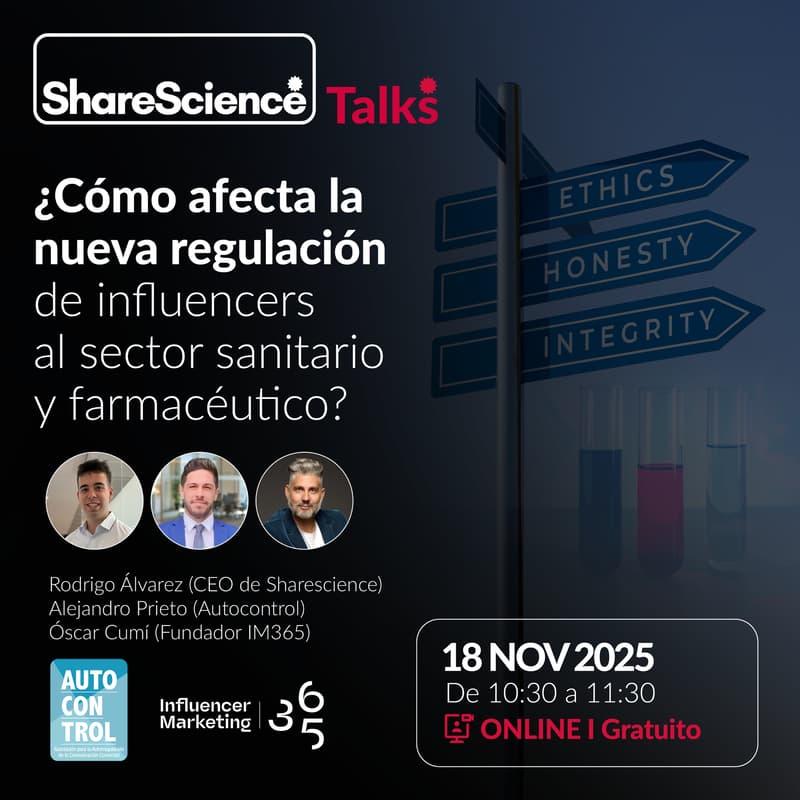 Cover Image for Sharescience Talks: ¿Cómo afecta la nueva regulación de influencers al sector sanitario y farmacéutico?