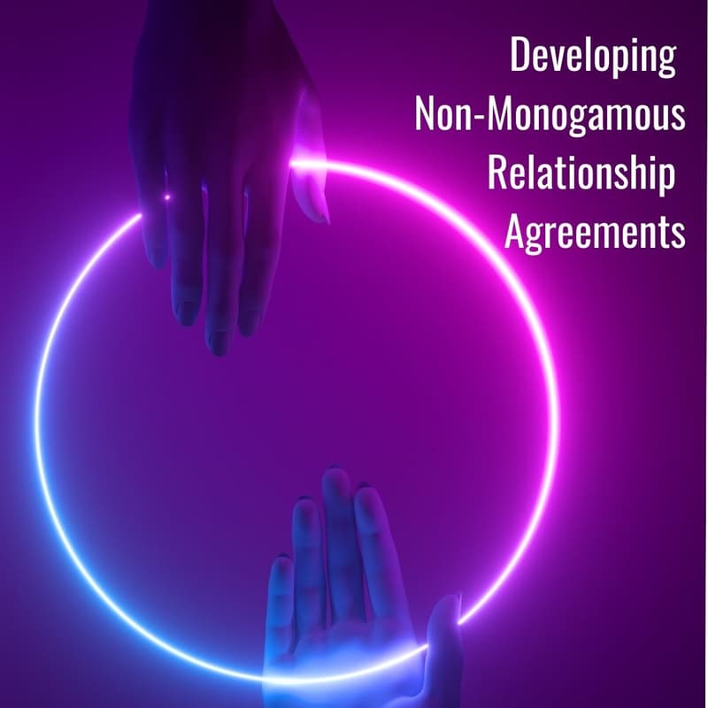 Cover Image for Workshop | Developing Non-Monogamous Relationship Agreements: Workshop + Mixer