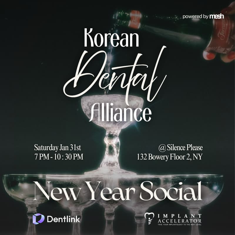 Cover Image for Northeast Korean Dental Alliance  New Year Social 🦷🥂✨