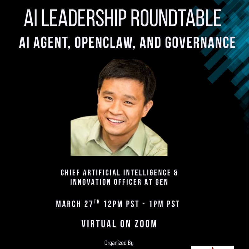 Cover Image for AI Leadership Roundtable: AI Agent, OpenClaw, and Governance with Howie Xu (Chief AI & Innovation Officer @ GEN)