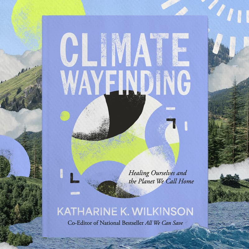 Cover Image for From Ache to Action: The Human Work of Climate Change