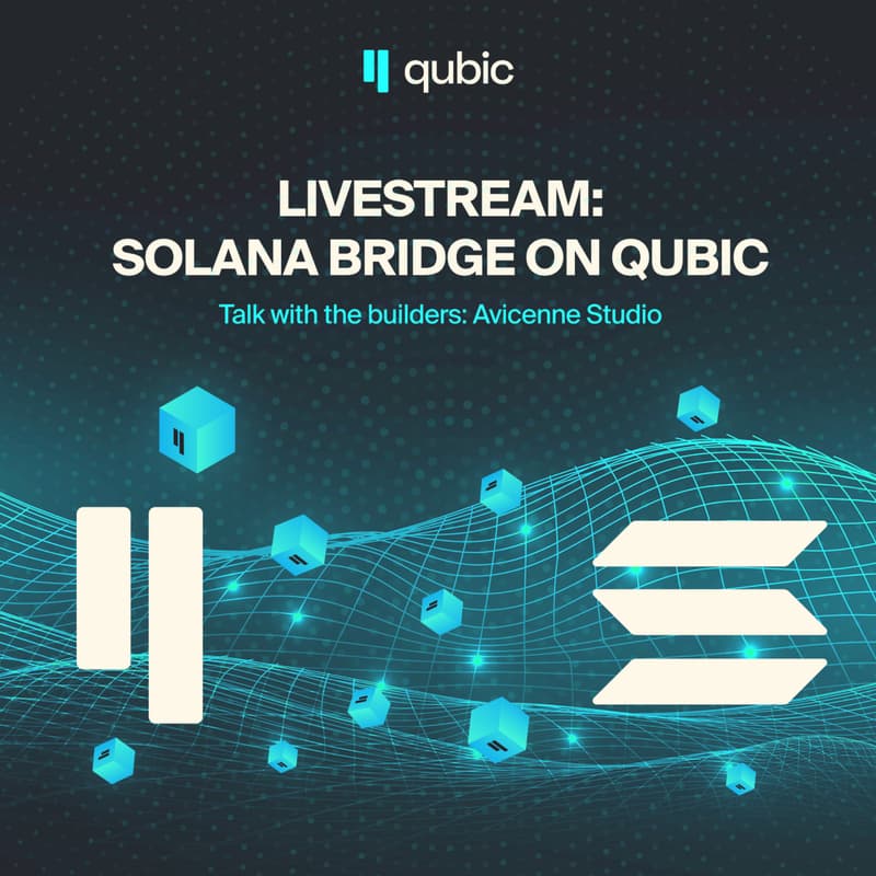 Cover Image for Qubic + Solana Bridge Livestream