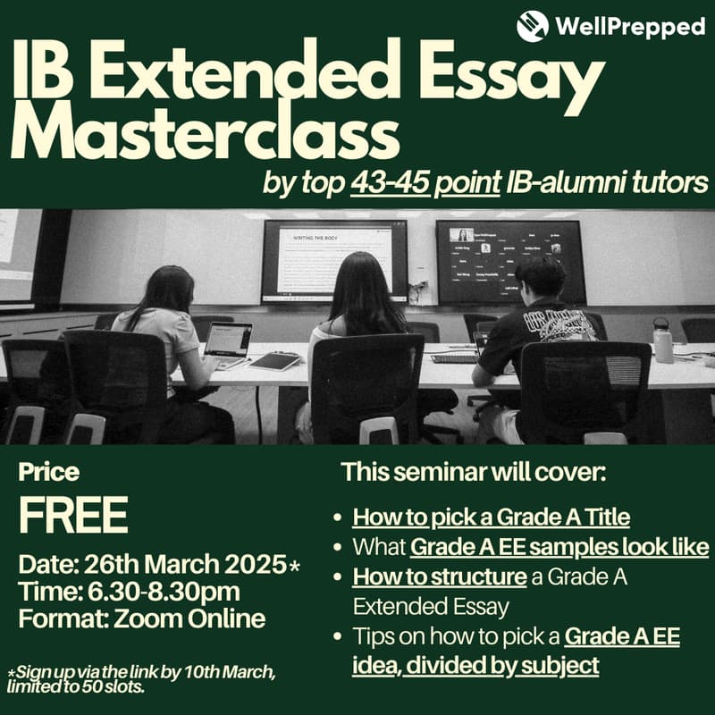 Cover Image for WellPrepped IB Extended Essay Masterclass: How to write a Grade A EE