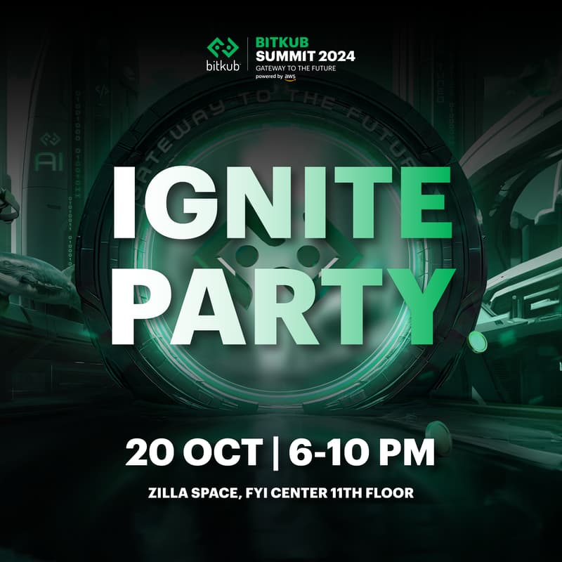 Cover Image for Bitkub Summit: Ignite Party