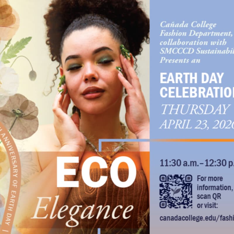 Cover Image for Cañada College: Eco Elegance Fashion Show and Earth Day Celebration