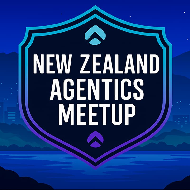 Cover Image for New Zealand Agentics Meetup - Wellington