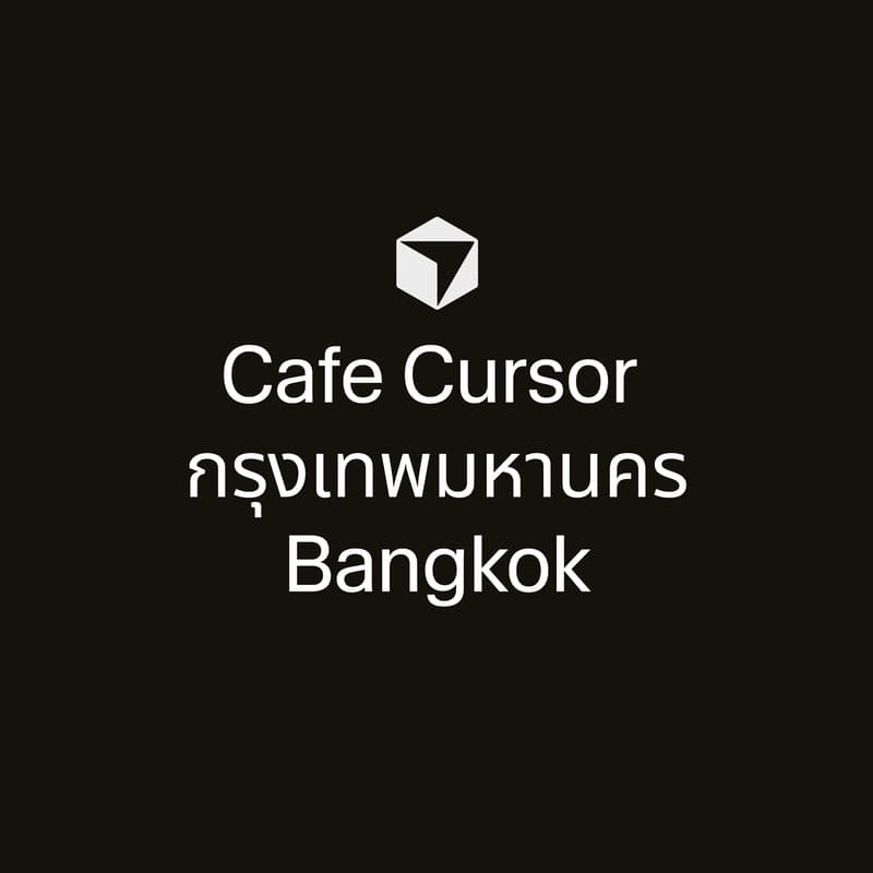 Cover Image for Cafe Cursor Bangkok