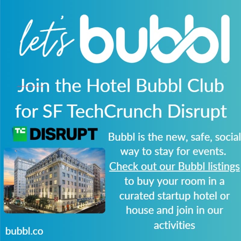 Cover Image for Hotel Bubbl Club - #TechCrunch Disrupt