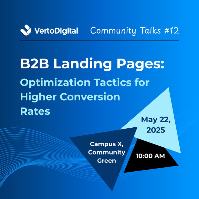 Cover Image for VertoTalks | B2B Landing Pages: Optimization Tactics for Higher Conversion Rates