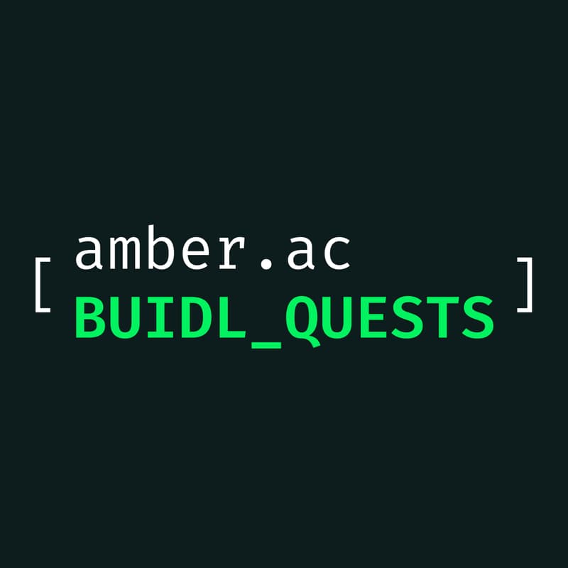 Cover Image for amber.ac BUIDL_QUESTS competition