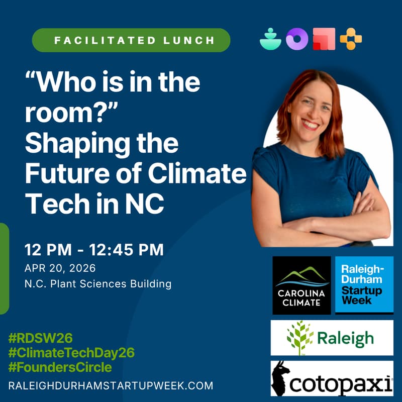 Cover Image for "Who is in the Room?" / Shaping the Future of Climate Tech in NC