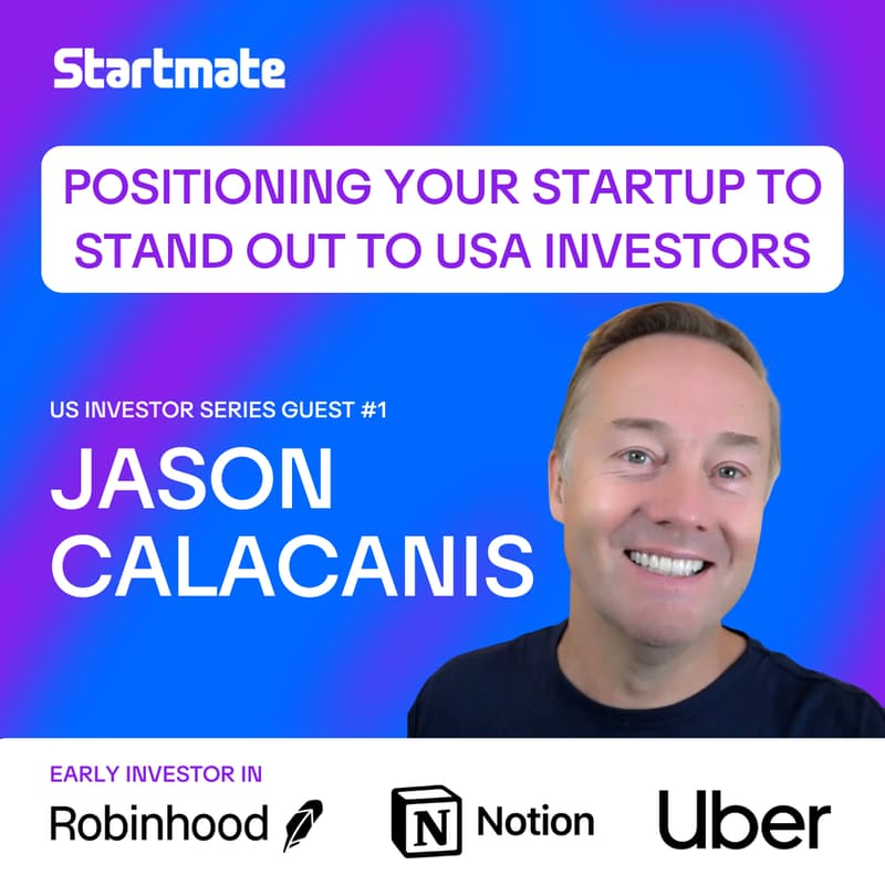 Cover Image for Positioning yourself to stand out in the US: Q&A w. Jason Calacanis