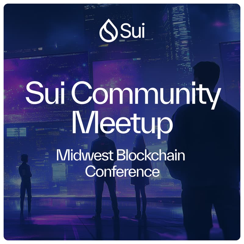Cover Image for Sui Community Meetup @ Midwest Blockchain Conference