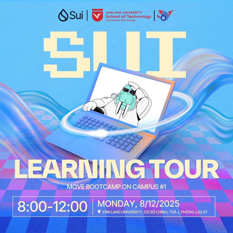 Cover Image for Sui Learning Tour x Van Lang University: Move Bootcamp on Campus #1