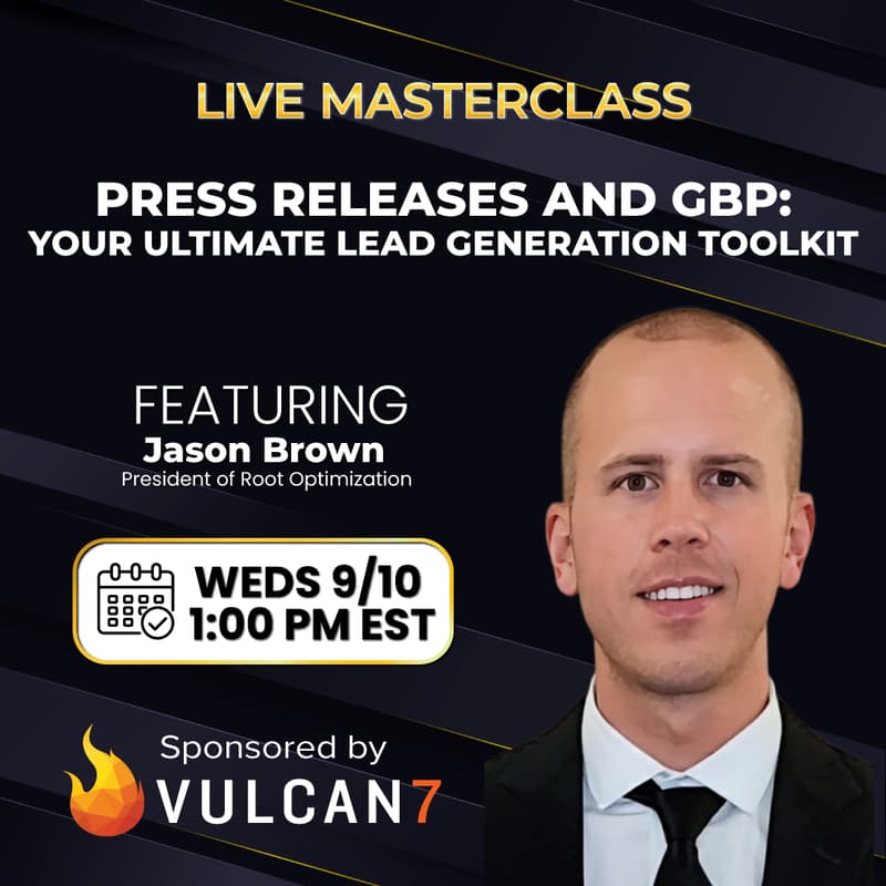 Cover Image for Press Releases and GBP: Your Ultimate Lead Generation Toolkit with Jason Brown
