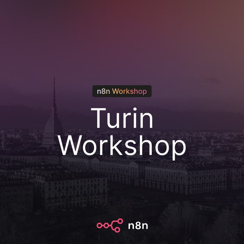 Cover Image for n8n Turin: Build your first Automation + Demo Tour