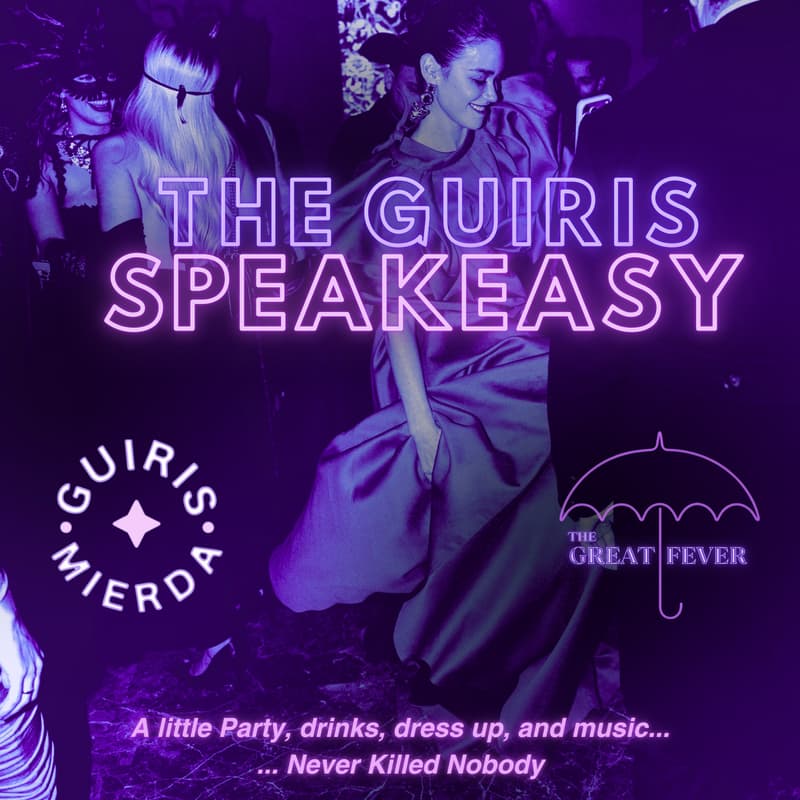Cover Image for ✨TheGuirisSpeakeasy | FeverParty☂️