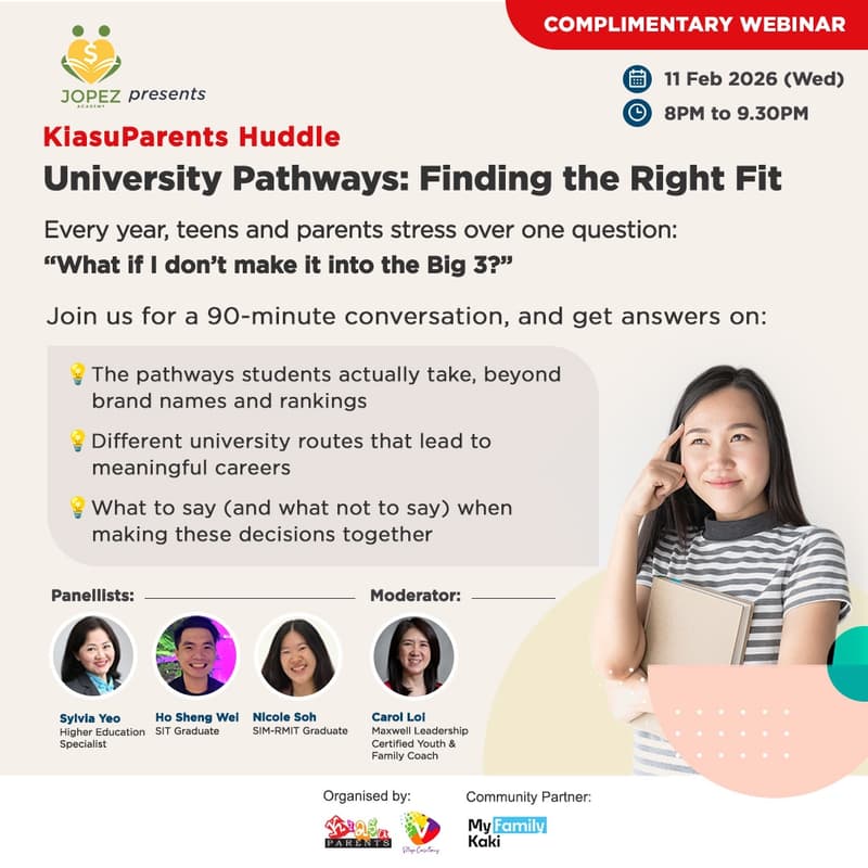 Cover Image for KiasuParents Huddle: University Pathways: Finding the Right Fit