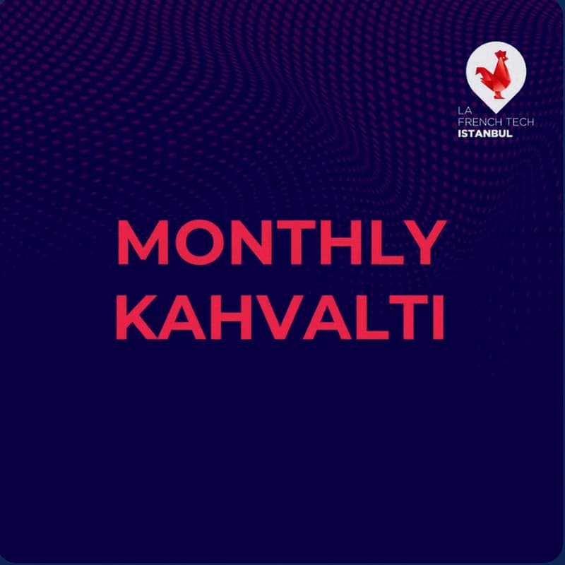 Cover Image for La French Tech Monthly Kahvaltı
