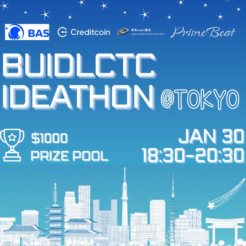 Cover Image for 【Public】BUIDL CTC 2026 Ideathon @Tokyo