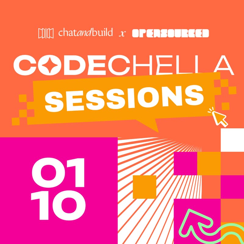 Cover Image for Codechella Sessions 🎶 | ChatAndBuild x Open Sourced
