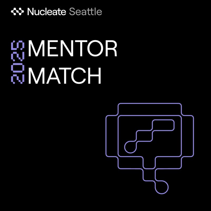 Cover Image for Nucleate Seattle - Teams Launch and Mentor Matching